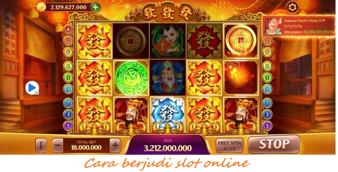 Cara berjudi slot online